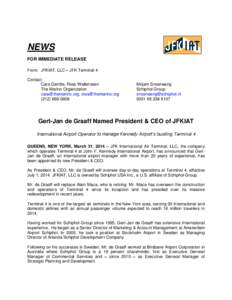 NEWS FOR IMMEDIATE RELEASE From: JFKIAT, LLC – JFK Terminal 4