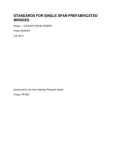 Standards for Single Span Prefabricated Bridges, Phase I - Concept Development, TR-663