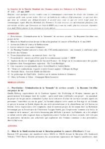 Le Courrier de la Marche Mondiale des Femmes contre les Violences et la Pauvreté N° mai 2009 Bonjour, voici quelques textes, rendez-vous et communiqués concernant les droits des femmes, en espérant qu’ils 