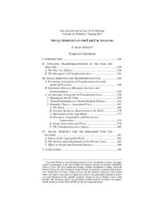 Harvard Journal of Law & Technology Volume 24, Number 2 Spring 2011 SOCIAL SEMIOTICS IN THE FAIR USE ANALYSIS H. Brian Holland*