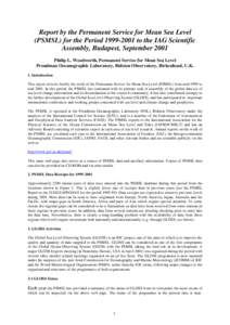 Report by the Permanent Service for Mean Sea Level (PSMSL) for the Period[removed]to the IAG Scientific Assembly, Budapest, September 2001 Philip L. Woodworth, Permanent Service for Mean Sea Level Proudman Oceanographi