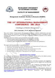 BUCHAREST UNIVERSITY OF ECONOMIC STUDIES FACULTY OF MANAGEMENT in partnership with  Management Academic Society in Romania (SAMRO)