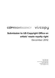 Submission to US Copyright Office on artists’ resale royalty right December 2012 t: [removed]f: [removed]