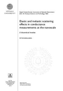 Digital Comprehensive Summaries of Uppsala Dissertations from the Faculty of Science and Technology 1282 Elastic and inelastic scattering effects in conductance measurements at the nanoscale