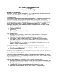 SEPA Advisory Committee Meeting Notes June 13, 2013 *conference call meeting* Welcome and Introductions Neil Aaland, Facilitator, opened the meeting at 1:00 p.m. Introductions were made around the room and on the phone. 