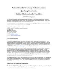 National Board of Veterinary Medical Examiners Qualifying Examination Bulletin of Information for Candidates[removed]Testing Cycle The policies, procedures, requirements and other information in this bulletin pertain t