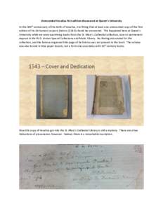 Unrecorded Vesalius first edition discovered at Queen’s University In this 500th anniversary of the birth of Vesalius, it is fitting that at least one unrecorded copy of the first edition of his De humani corporis fabr