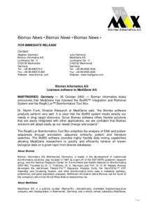 Biomax News • Biomax News • Biomax News • FOR IMMEDIATE RELEASE Contact: Stephen Soehnlen Biomax Informatics AG Lochhamer Str. 11