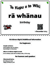 rä whänau birthday 1 DecemberHe körero täpiri/Additional information