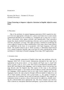 INTERVENTO RACHELE DE FELICE – STEPHEN G. PULMAN (Oxford University) Using Clustering to Improve Adjective Selection in English Adjective-noun Pairs