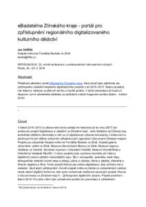 eBadatelna Zlínského kraje ­ portál pro  zpřístupnění regionálního digitalizovaného  kulturního dědictví    Jan KAŇKA  Krajská knihovna Františka Bartoše ve Zlíně 