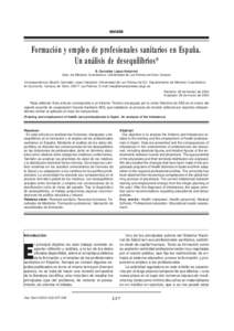 REVISIÓN  Formación y empleo de profesionales sanitarios en España. Un análisis de desequilibrios* B. González López-Valcárcel Dpto. de Métodos Cuantitativos. Universidad de Las Palmas de Gran Canaria