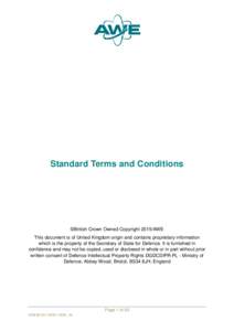 Standard Terms and Conditions  ©British Crown Owned Copyright 2015/AWE This document is of United Kingdom origin and contains proprietary information which is the property of the Secretary of State for Defence. It is fu
