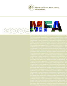 Managed Funds Association 2009 Year in Review 2009 | A Year of Education and Advocacy  Message from the President and CEO