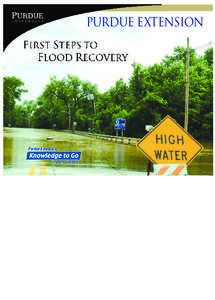 Purdue Extension First Steps to Flood Recovery Purdue Extension