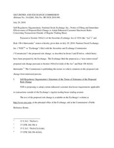 Notice of Filing and Immediate Effectiveness of Proposed Rule Change to Adopt Enhanced Customer Disclosure Rules Concerning Transactions Outside of Regular Trading Hours