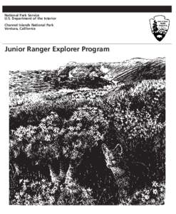 National Park Service U.S. Department of the Interior Channel Islands National Park Ventura, California  Junior Ranger Explorer Program