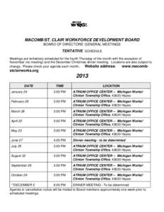       MACOMB/ST. CLAIR WORKFORCE DEVELOPMENT BOARD BOARD OF DIRECTORS’ GENERAL MEETINGS