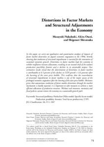 MONETARY AND ECONOMIC STUDIES/OCTOBERDistortions in Factor Markets and Structural Adjustments in the Economy Masayuki Nakakuki, Akira Otani,