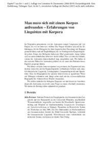 Kapitel 7 aus der 1. und 2. Auflage von Lemnitzer & Zinsmeister): Korpuslinguistik. Eine Einführung. Tübingen: Narr. In der 3., erweiterten Auflage des Buchesnicht mehr enthalten. Man muss sich mit e