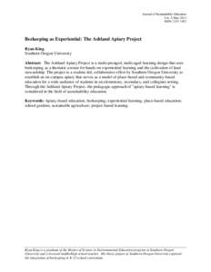 Journal of Sustainability Education Vol. 5, May 2013 ISSN: Beekeeping as Experiential: The Ashland Apiary Project Ryan King