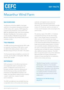 KEY FACTS  Macarthur Wind Farm BACKGROUND  syndicate, and targeted a return above the