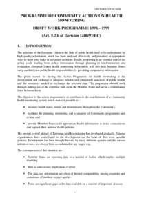 GEST.6.EN-V/F[removed]PROGRAMME OF COMMUNITY ACTION ON HEALTH MONITORING DRAFT WORK PROGRAMME 1998 – 1999 (Art. 5.2.b of Decision[removed]EC)