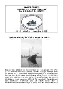 NYHEDSBREV MARITIMMARITIM-HISTORISK FORENING for EGERNSUND & GRÅSTEN Nr.4Nr.4- oktoberoktober- november 2008