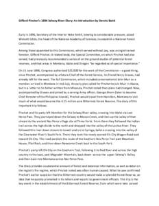 Gifford Pinchot’s 1896 Selway River Diary: An Introduction by Dennis Baird  Early in 1896, Secretary of the Interior Hoke Smith, bowing to considerable pressure, asked Wolcott Gibbs, the head of the National Academy of