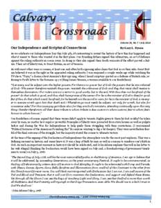 Calvary Crossroads Volume 30, No 7  July 2014 Our Independence and Scriptural Connections