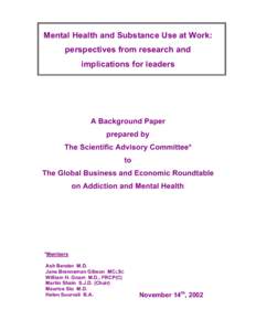 Mental Health and Substance Use at Work: perspectives from research and implications for leaders A Background Paper prepared by
