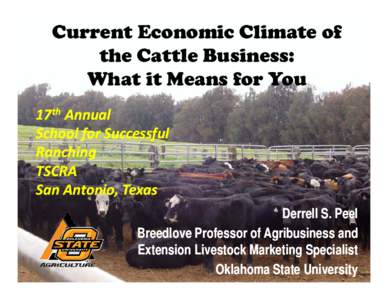 Microsoft PowerPoint - Current Economic Climate of the Cattle Business