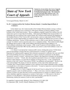 State of New York Court of Appeals Summaries of cases before the Court of Appeals are prepared by the Public Information Office for background purposes only. The summaries
