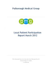 Pulborough Medical Group  . Local Patient Participation Report March 2012
