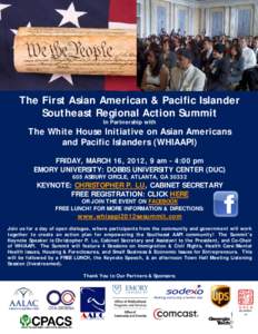 The First Asian American & Pacific Islander Southeast Regional Action Summit In Partnership with The White House Initiative on Asian Americans and Pacific Islanders (WHIAAPI)