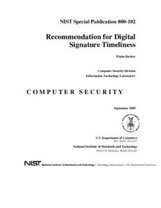 NIST SP[removed], Recommendation for Digital Signature Timeliness