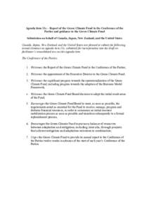 Agenda item 11c – Report of the Green Climate Fund to the Conference of the Parties and guidance to the Green Climate Fund Submission on behalf of Canada, Japan, New Zealand, and the United States Canada, Japan, New Ze