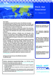 PACE-Net Newsletter N. 5 - February 2013 Dear readers, We are pleased to present the fifth number of the PACE-Net newsletter.