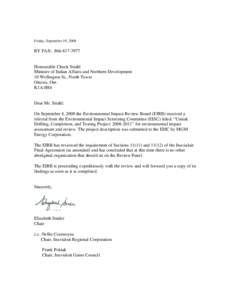 Friday, September 19, 2008  BY FAX: [removed]Honourable Chuck Strahl Minister of Indian Affairs and Northern Development