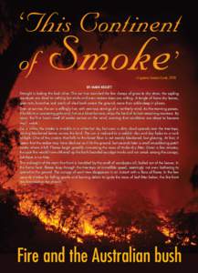 Wildfires / Emergency management / Ecological succession / Ecology / Sclerophyll / Fire ecology / Fire-stick farming / Eucalyptus / Ash Wednesday fires / Bushfires in Australia / Fire / Natural disasters