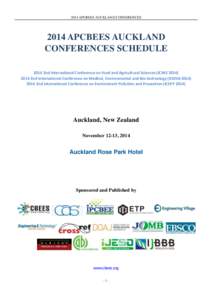 2014 APCBEES AUCKLAND CONFERENCESAPCBEES AUCKLAND CONFERENCES SCHEDULE 2014 2nd International Conference on Food and Agricultural Sciences (ICFAS2nd International Conference on Medical, Environmental a