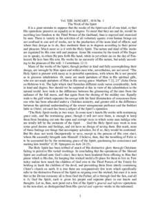 Vol. XIII. JANUARY, 1934 No. 1 The Work of the Spirit It is a great mistake to suppose that the works of the Spirit are all of one kind, or that His operations preserve an equality as to degree. To insist that they are a