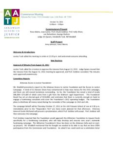 12  Commission Meeting Arkansas Bar Center, 2224 Cottondale Lane, Little Rock, AR[removed]October 14, 2011