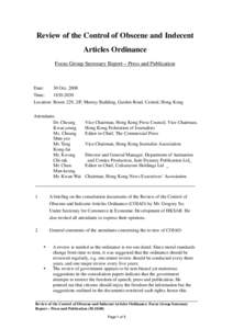 Review of the Control of Obscene and Indecent Articles Ordinance Focus Group Summary Report – Press and Publication Date: 30 Oct, 2008
