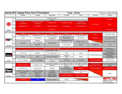 Spring 2012 Calgary Prime Time TV Schedules Monday Tuesday  7
