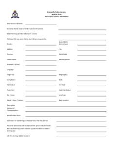 Brockville Police Service Registry Form Person with Autism - Information New Form or Renewal: Surname (Family name of child or adult with autism):