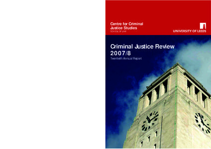 Centre for Criminal Justice Studies SCHOOL OF LAW Criminal Justice Review[removed]