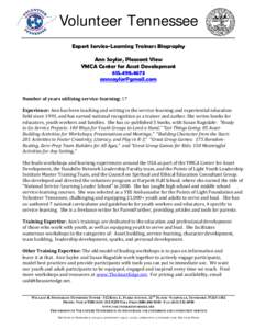 Volunteer Tennessee Expert Service-Learning Trainers Biography Ann Saylor, Pleasant View YMCA Center for Asset Development[removed]removed]