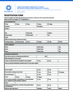 WORLD UNIVERSITY SERVICE OF CANADA ENTRAIDE UNIVERSITAIRE MONDIALE DU CANADA 1404 Scott | Ottawa, ON | Canada | K1Y 4M8 | [removed] | [removed] | fax / téléc : [removed]wusc.ca / eumc.ca  REGISTRATION F