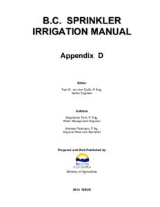 B.C. SPRINKLER IRRIGATION MANUAL Appendix D Editor Ted W. van der Gulik, P.Eng.